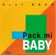 ULLI BAER - Pack mi Baby              